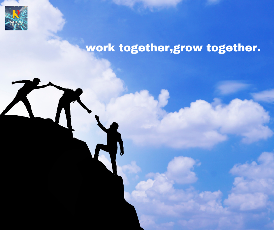 work together,grow together.